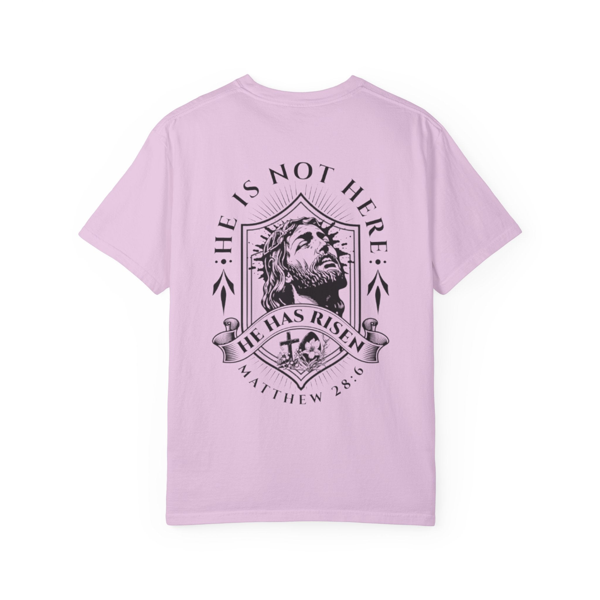 Born Again T-Shirt — "He Is Not Here, He Has Risen" Christian Tee