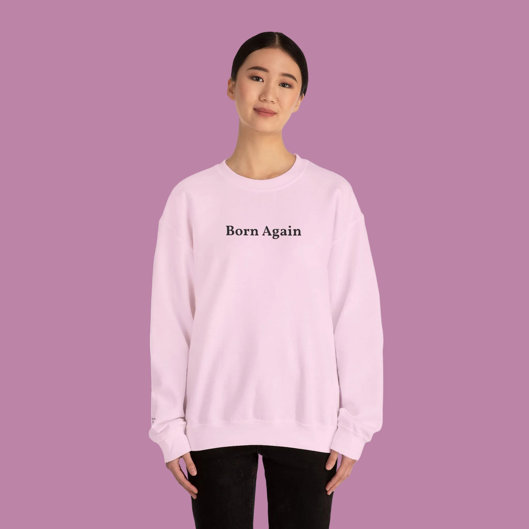 Born Again Crewneck Sweatshirt