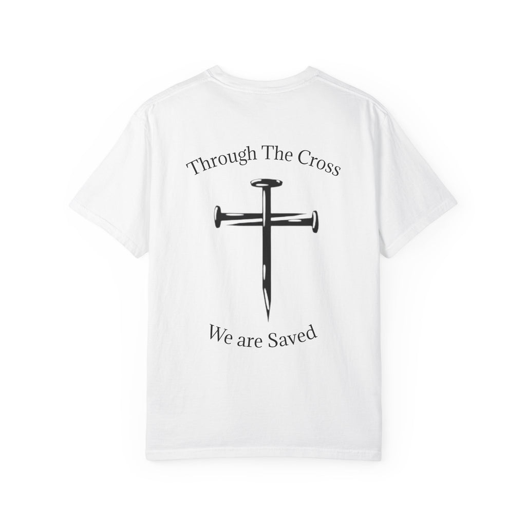 Born Again Christian T-Shirt — "Born Again" Front, Nail Cross Back (We Are Saved)