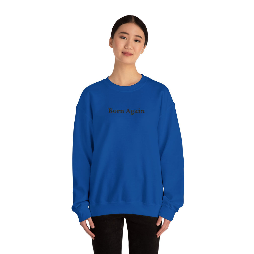 Born Again Crewneck Sweatshirt