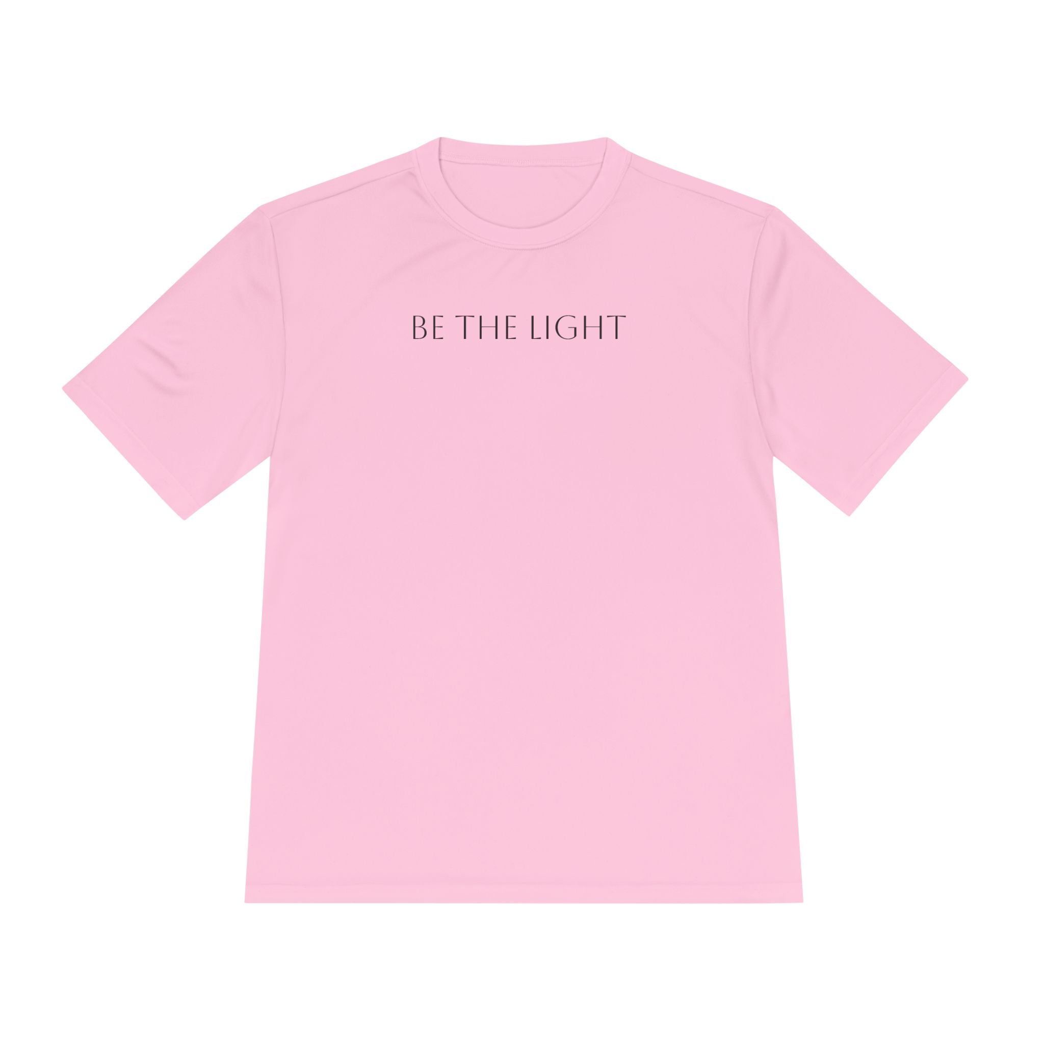 Unise T-Shirt- "Be The Light"