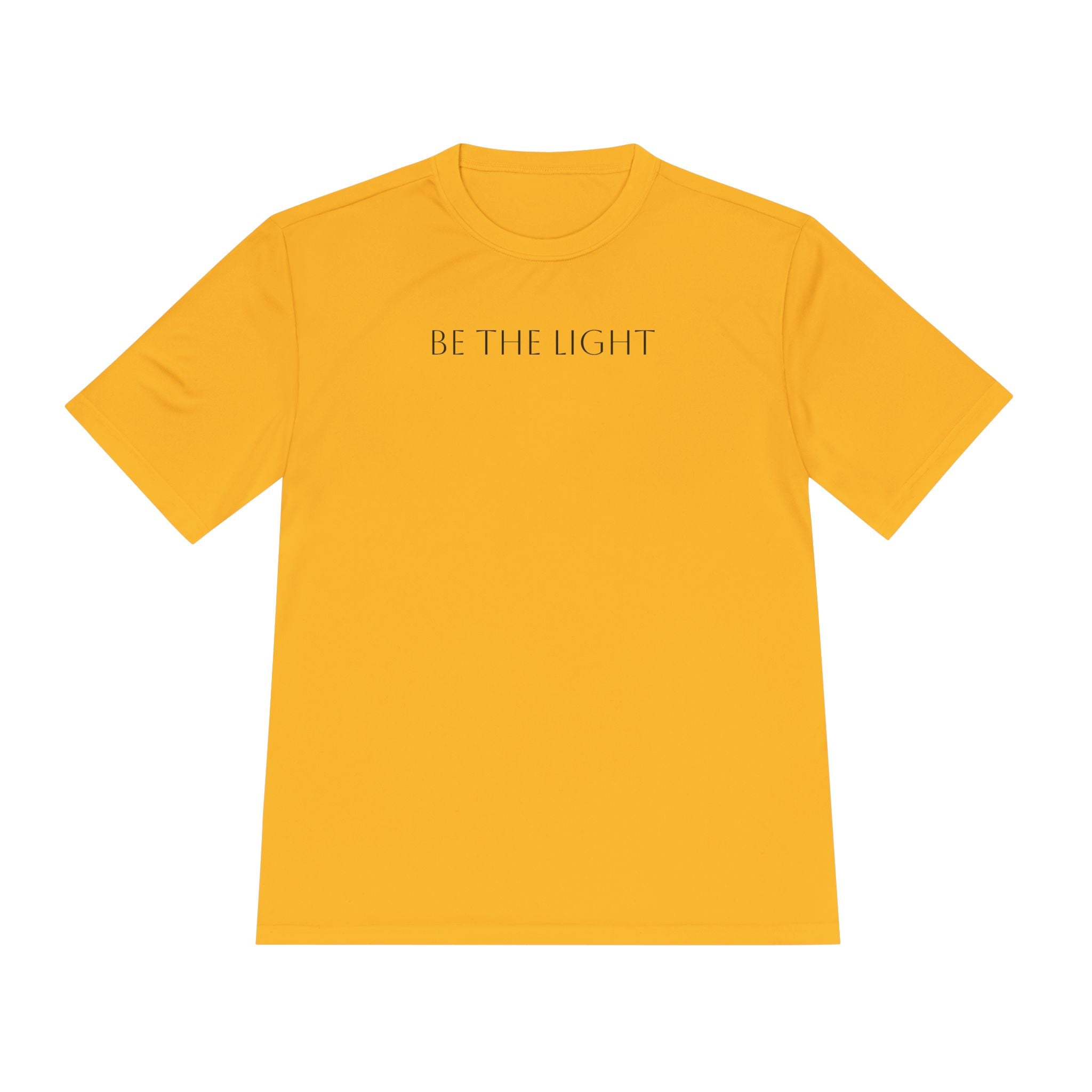 Unise T-Shirt- "Be The Light"