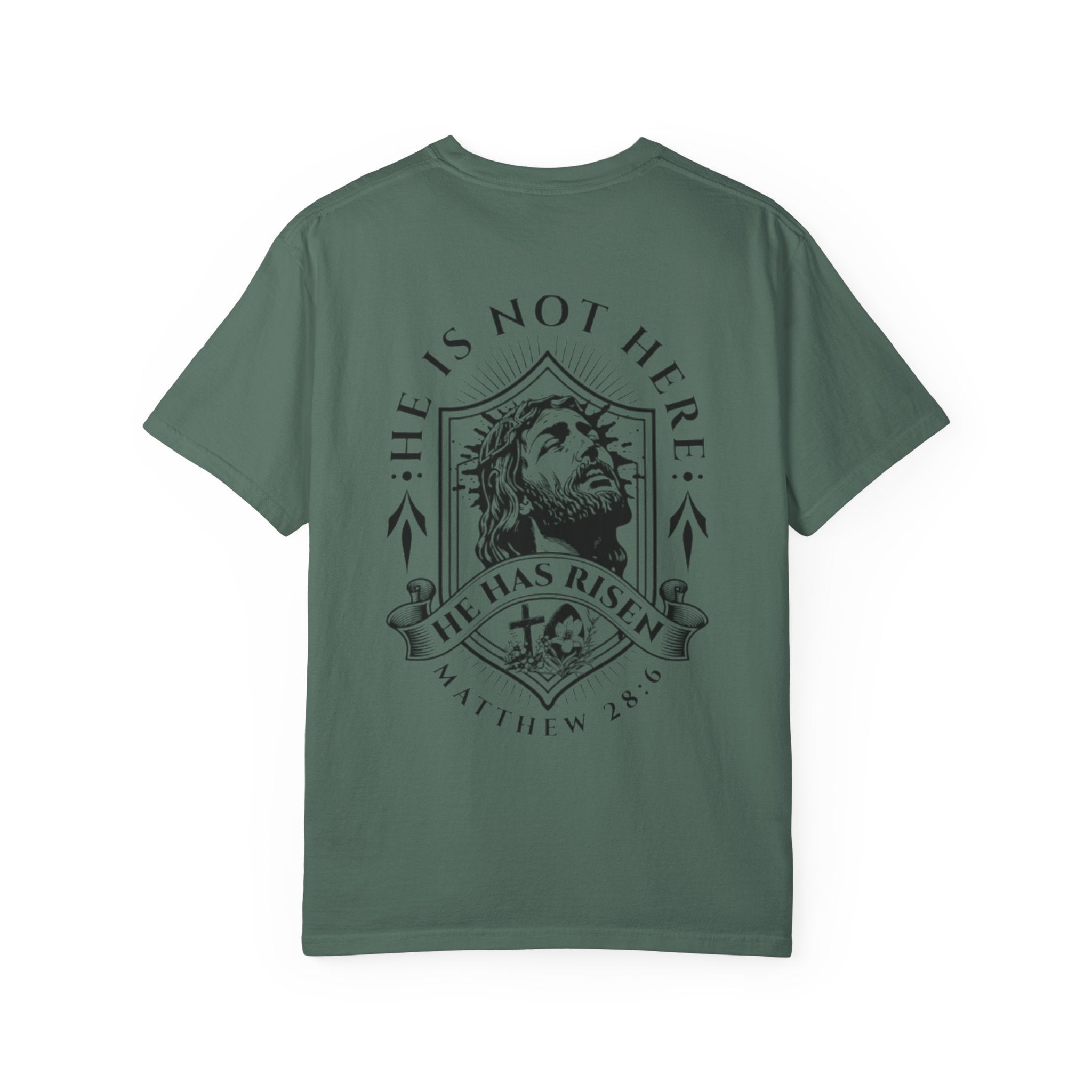 Born Again T-Shirt — "He Is Not Here, He Has Risen" Christian Tee